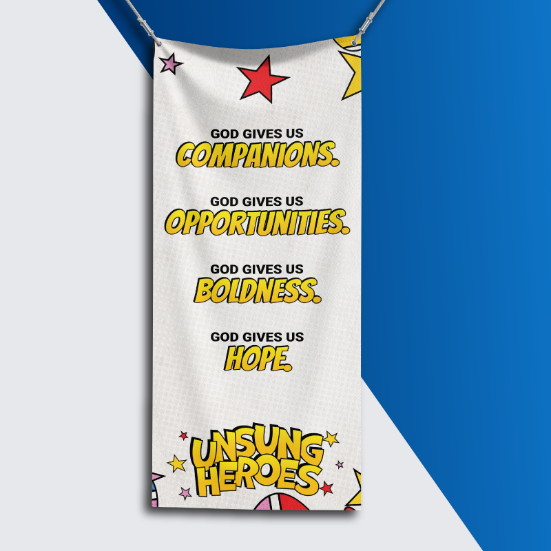 Unsung Heroes Banners