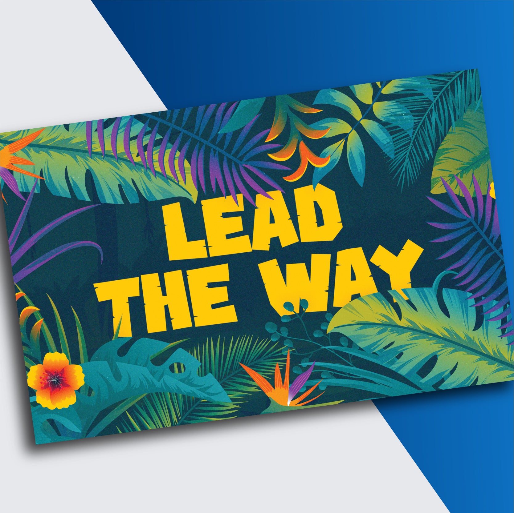 Lead The Way Posters