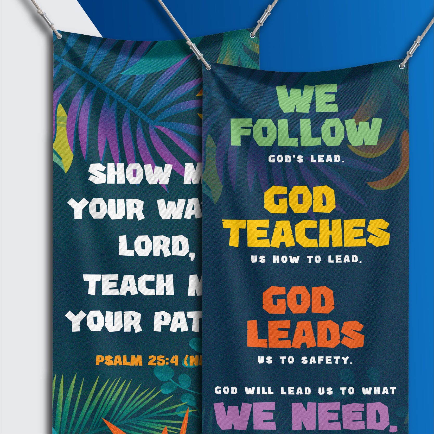 Lead The Way Banners